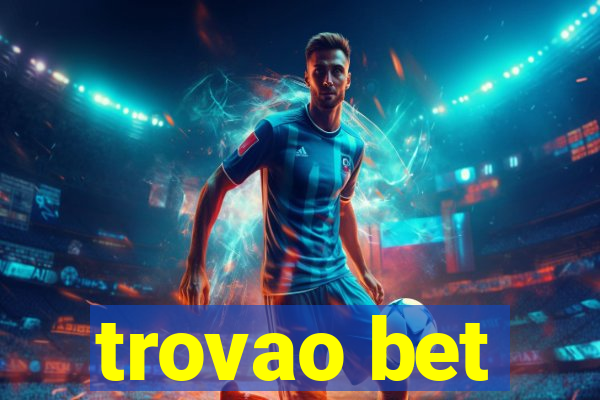 trovao bet